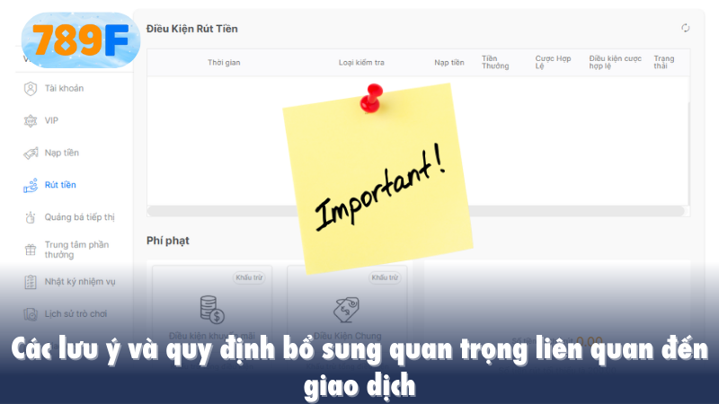Các lưu ý và quy định bổ sung quan trọng liên quan đến giao dịch