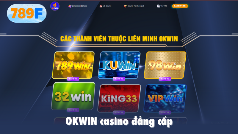 OKWIN casino đẳng cấp